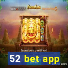 52 bet app